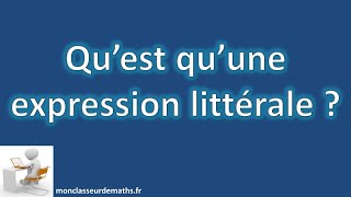 Expression littérale  premières notions [upl. by Hairam]