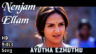 Nenjam Ellam  Aaytha Ezhuthu HD Video Song  HD Audio  SuriyaEsha Deol  ARRahman [upl. by Anagrom]