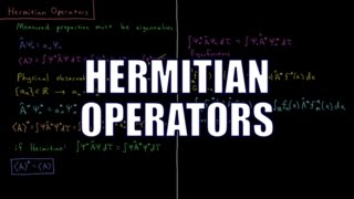 Quantum Chemistry 47  Hermitian Operators [upl. by Eibor]