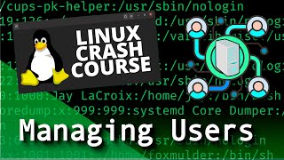 Linux Crash Course  Managing Users [upl. by Dlonyar357]