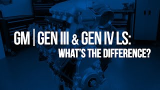 GM Gen 3 vs Gen 4 LS EnginesWhat are the Differences [upl. by Vladimar966]