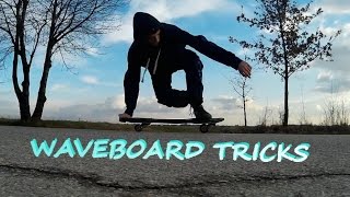 Waveboard Tricks [upl. by Sirovat]