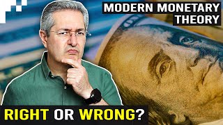 Modern Monetary Theory Explained  Is MMT Right or Wrong [upl. by Akiem]