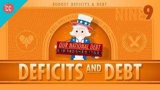 Deficits amp Debts Crash Course Economics 9 [upl. by Elamaj]