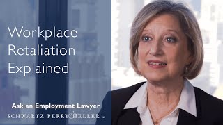 Workplace Retaliation Explained  Ask An Employment Lawyer [upl. by Torres]