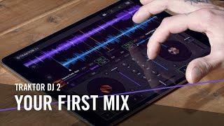 TRAKTOR DJ 2 Your First Mix  Native Instruments [upl. by Adrienne]