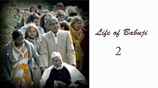 Life of Babuji Biography  2  Heartfulness  Meditation [upl. by Ynalem876]