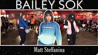 BAILEY SOK DANCE COMPILATION 2019 by Matt Steffanina Choreography [upl. by Lalitta]