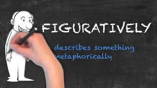 Figuratively vs Literally  Ask Linda  English Grammar [upl. by Dorej]