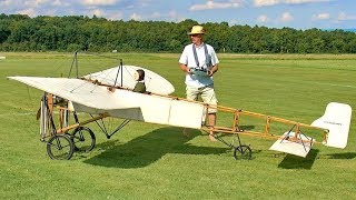 GIGANTIC RC XXXL BLÉRIOT XI SCALE MODEL AIRPLANE FLIGHT DEMONSTRATION [upl. by Conney]