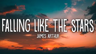 James Arthur  Falling like the Stars Lyrics [upl. by O'Connell975]