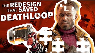 The Redesign That Saved Deathloop [upl. by Eerihs138]