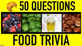 FOOD TRIVIA QUIZ 1  50 Food General Knowledge Trivia Questions and Answers  Pub Quiz [upl. by Karlik794]