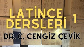 1 Latince Dersleri Genel Dilbilgisi Kuralları  Dr C Cengiz Çevik [upl. by Ahsak]