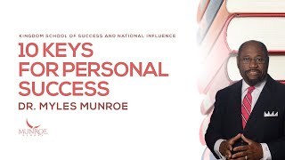 How To Achieve Success 10 LifeChanging Tips From Dr Myles Munroe  MunroeGlobalcom [upl. by Shult]