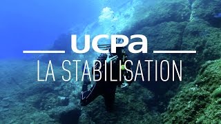 Tutos Plongée 6  Comment gérer sa stabilisation [upl. by Atazroglam419]