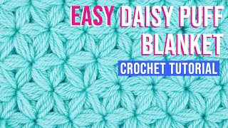 Easy Daisy Puff Jasmine Stitch Blanket  Beginner Crochet Tutorial [upl. by Akemot]