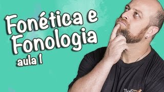 Fonética e Fonologia  Aula 1 Prof Noslen [upl. by La Verne741]