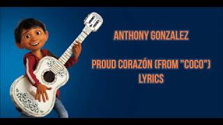 Proud Corazón lyricsletra from Coco Pixar  Anthony Gonzalez [upl. by Tyika623]