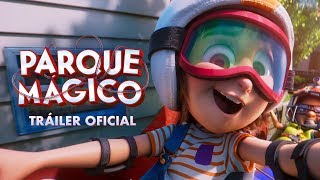 Parque Mágico  Tráiler Oficial  Paramount Pictures México [upl. by Notanhoj]