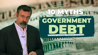 Prof Antony Davies 10 Myths About Government Debt [upl. by Gram851]