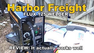 Harbor Freight Flux 125 Welder Review [upl. by Ahsatak]