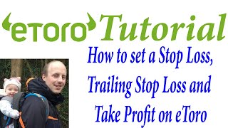 How to set a Stop Loss Trailing Stop Loss and Take Profit on eToro [upl. by Molli812]