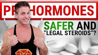 PROHORMONES quotSteroid Likequot Muscle Gains  SAFE amp LEGAL [upl. by Ferrel]