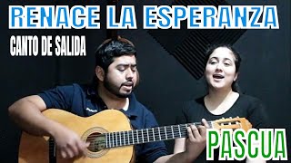 Renace la Esperanza  Sinai  Canto de Salida  Pascua [upl. by Aniles]