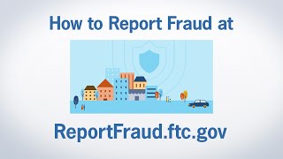 How to Report Fraud at ReportFraudftcgov  Federal Trade Commission [upl. by Amye]