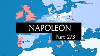 Napoleon Part 2  The Conquest of Europe 1805  1812 [upl. by Lalise]