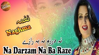 Na Darzam Na Ba Raze  Naghma  Pashto Song  HD Video [upl. by Aitropal757]