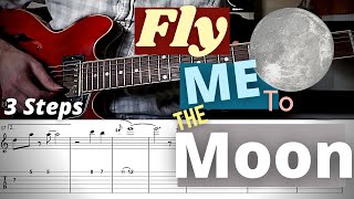 Fly Me To The Moon in 3 Steps  Jazz Guitar Lesson for Beginners w free TABs [upl. by Carnes452]