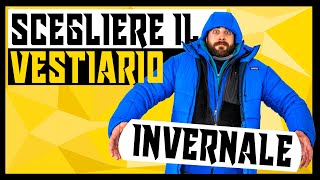 ABBIGLIAMENTO OUTDOOR PER LINVERNO  Come vestirsi correttamente  Trekking amp Outdoor Tutorial [upl. by Onek]