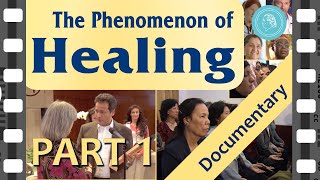 THE PHENOMENON OF HEALING  Documentary Film  Part 1 [upl. by Sephira]