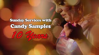 Sunday Services with Candy Samples 10 Years [upl. by Ydisac]