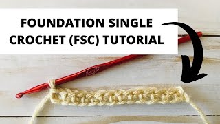 Foundation Single Crochet FSC Chainless Foundation Stitch Tutorial [upl. by Chevy112]