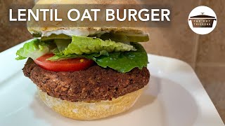 Lentil Oat Burgers  Vegan Burger  The Pot Thickens [upl. by Lebanna]