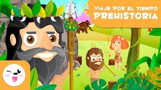 La prehistoria para niños  Viaje por el tiempo [upl. by Ehud]