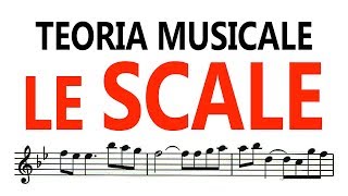 Teoria Musicale  LE SCALE [upl. by Animlehliw]