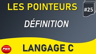 25 Langage C Les Pointeurs  Partie 1 Définition [upl. by Yrrok]