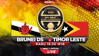 BRUNEI DS VS TIMOR LESTE FT  12  AFF MNC Futsal Championship 2018 [upl. by Sharai]