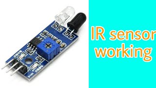 IR sensor working  all about arduino IR sensor [upl. by Wilhelm822]