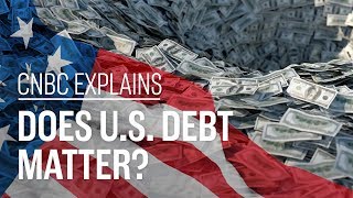 Does US debt matter  CNBC Explains [upl. by Znarf638]