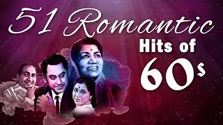 51 Romantic Hits of 60s  Bollywood Romantic Songs  Hindi Love Songs HD [upl. by Dunn521]