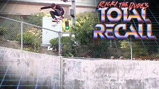 Total Recall Shecklers Gigantic Kickflip [upl. by Ahsila812]