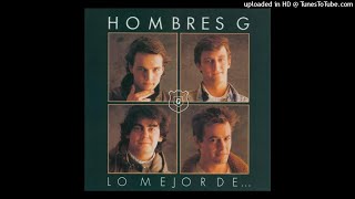 Hombres G  Devuélveme a mi chica Remasterizado 2021 Audio [upl. by Bromleigh]