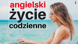 Angielski W Życiu Codziennym 😎 130 Angielskie Zwroty 👍 Angielski Polski [upl. by Refitsirhc]