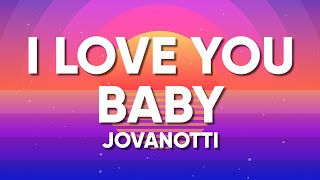 Jovanotti Sixpm  I LOVE YOU BABY TestoLyrics [upl. by Marshal832]