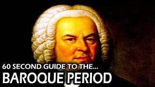 60 Second Guide to the Baroque Period [upl. by Rosalee]